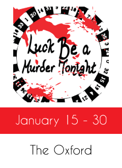 LUCK BE A MURDER TONIGHT